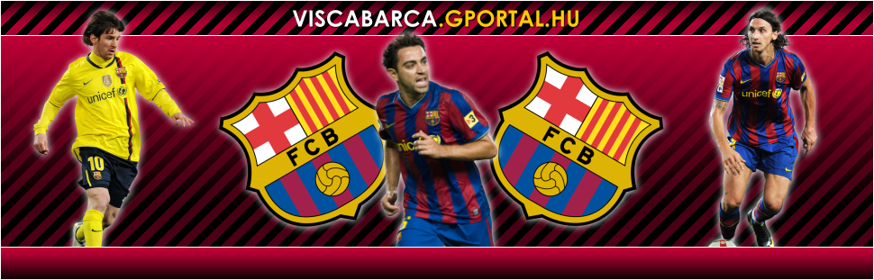 ViscaBarca.gportal.hu - Magyar FC Barcelona szurkoli oldal
